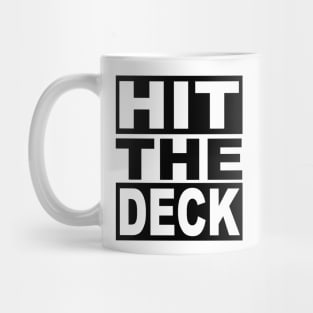 Hit the Deck Mug